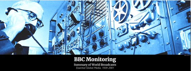 BBC Monitoring: Summary of World Broadcasts from Readex
