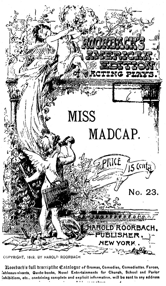 Miss_Madcap_A_comedietta_in_one_act__1890 (1 of 1)_Page_01.jpg